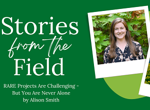 Stories from the Field about AmeriCorps RARE field projects