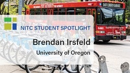 NITC Student Spotlight for Brendan Irsfeld, UO student.